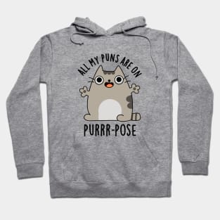 All My Puns Are On Purrr-pose Cute Cat Pun Hoodie